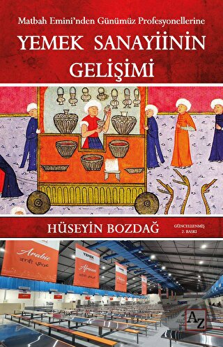 Yemek Sanayiinin Gelişimi - Hüseyin Bozdağ - Az Kitap - Fiyatı - Yorum