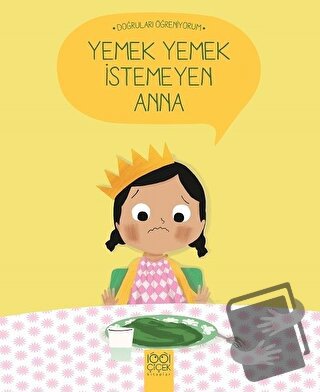 Yemek Yemek İstemeyen Anna - Nadine Brun-Cosme - 1001 Çiçek Kitaplar -