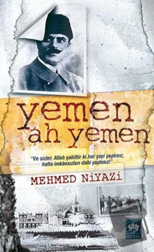 Yemen Ah Yemen - Mehmed Niyazi - Ötüken Neşriyat - Fiyatı - Yorumları 