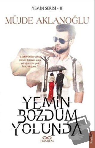 Yemin Bozdum Yolunda - Yemin Serisi 2 - Müjde Aklanoğlu - Hasrem Yayın