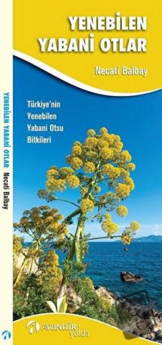 Yenebilen Yabani Otlar - Necati Balbay - Avantür Kitap - Fiyatı - Yoru