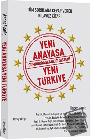 Yeni Anayasa Cumhurbaşkanlığı Sistemi Yeni Türkiye - Hacer Haniç - Hay