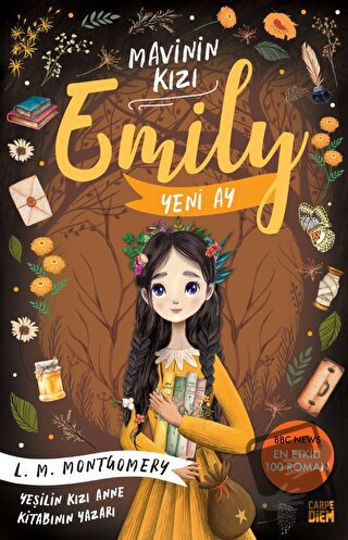 Yeni Ay - Mavinin Kızı Emily 1 - L. M. Montgomery - Carpe Diem Kitapla