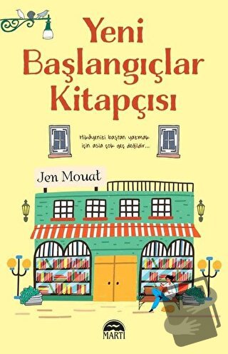 Yeni Başlangıçlar Kitapçısı - Jen Mouat - Martı Yayınları - Fiyatı 