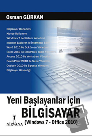 Yeni Başlayanlar İçin Bilgisayar Windows 7 - Office 2010 - Osman Gürka