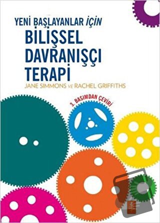 Yeni Başlayanlar İçin Bilişsel Davranışçı Terapi - Jane Simmons - Nobe