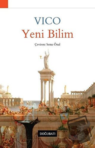 Yeni Bilim - Giambattista Vico - Doğu Batı Yayınları - Fiyatı - Yoruml