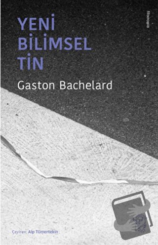 Yeni Bilimsel Tin - Gaston Bachelard - Minotor Kitap - Fiyatı - Yoruml