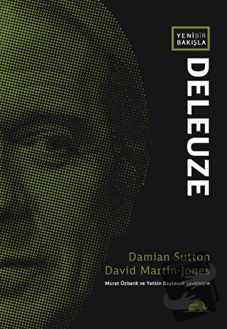 Yeni Bir Bakışla Deleuze - Damian Sutton - Kolektif Kitap - Fiyatı - Y