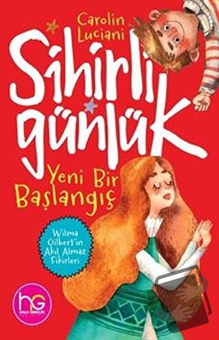 Yeni Bir Başlangıç - Sihirli Günlük - Carolin Luciani - Halk Kitabevi 