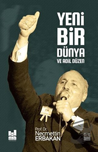 Yeni Bir Dünya ve Adil Düzen - Necmettin Erbakan - Mgv Yayınları - Fiy