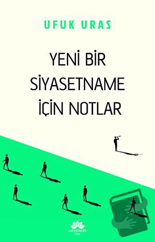 Yeni Bir Siyasetname İçin Notlar - Ufuk Uras - Mevsimler Kitap - Fiyat