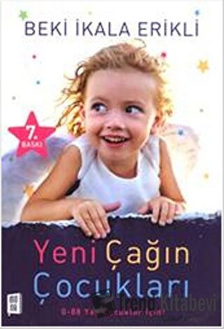 Yeni Çağın Çocukları - Beki İkala Erikli - Mona Kitap - Fiyatı - Yorum