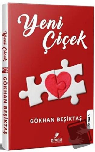 Yeni Çiçek - Gökhan Beşiktaş - Prana Yayınları - Fiyatı - Yorumları - 