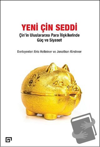 Yeni Çin Seddi - Eric Helleiner - Koç Üniversitesi Yayınları - Fiyatı 