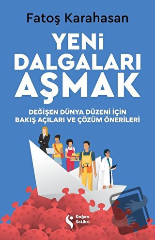 Yeni Dalgaları Aşmak - Fatoş Karahasan - Doğan Solibri - Fiyatı - Yoru