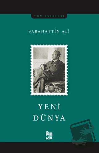 Yeni Dünya - Sabahattin Ali - KİTAPPAZARI Yayınları - Fiyatı - Yorumla