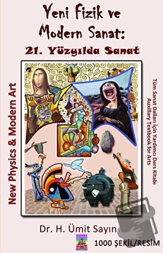 Yeni Fizik ve Modern Sanat: 21. Yüzyılda Sanat - Ümit Sayın - Tantra A