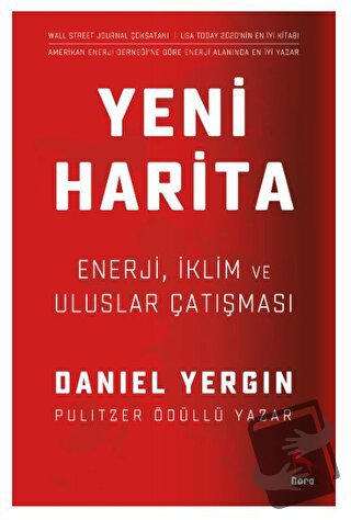 Yeni Harita - Daniel Yergin - Nora Kitap - Fiyatı - Yorumları - Satın 