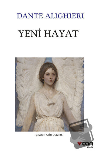 Yeni Hayat - Dante Alighieri - Can Yayınları - Fiyatı - Yorumları - Sa