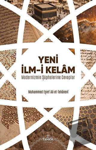 Yeni İlm-i Kelam - Muhammed Eşref Ali et-Tehanevi - Tahkik Yayınları -