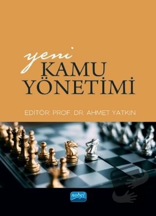 Yeni Kamu Yönetimi - Ahmet Yatkın - Nobel Akademik Yayıncılık - Fiyatı