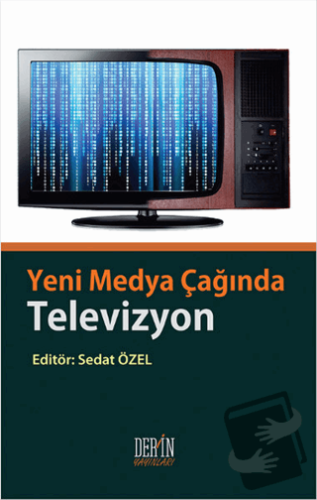 Yeni Medya Çağında Televizyon - Kolektif - Derin Yayınları - Fiyatı - 