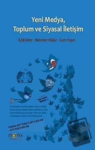 Yeni Medya, Toplum ve Siyasal İletişim - Cem Yaşın - Ütopya Yayınevi -