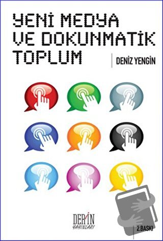 Yeni Medya ve Dokunmatik Toplum - Deniz Yengin - Derin Yayınları - Fiy