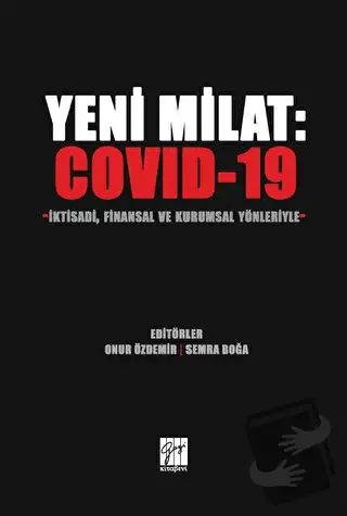 Yeni Milat: Covid-19 - Onur Özdemir - Gazi Kitabevi - Fiyatı - Yorumla