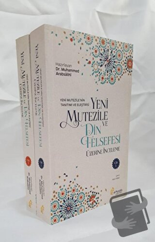 Yeni Mutezile ve Din Felsefesi - Kolektif - el-Mustafa Yayınları - Fiy