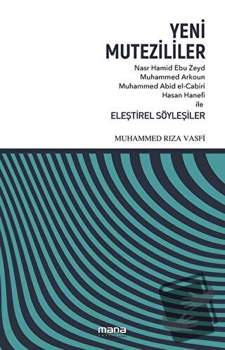 Yeni Mutezililer - Muhammed Rıza Vasfi - Mana Yayınları - Fiyatı - Yor