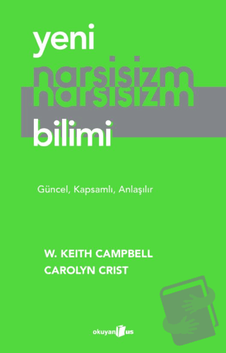 Yeni Narsisizm Bilimi - W. Keith Campbell - Okuyan Us Yayınları - Fiya