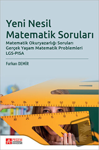 Yeni Nesil Matematik Soruları - Furkan Demir - Pegem Akademi Yayıncılı