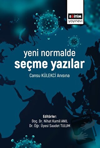 Yeni Normalde Seçme Yazılar - Nihat Kamil Anıl - Eğitim Yayınevi - Bil