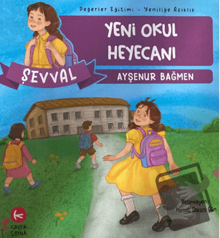 Yeni Okul Heyecanı - Ayşenur Bağmen - Kayra Çocuk - Fiyatı - Yorumları