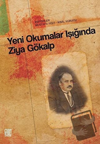 Yeni Okumalar Işığında Ziya Gökalp - İkbal Vurucu - Palet Yayınları - 