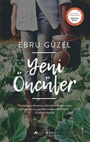 Yeni Öncüler - Ebru Güzel - Alfa Yayınları - Fiyatı - Yorumları - Satı