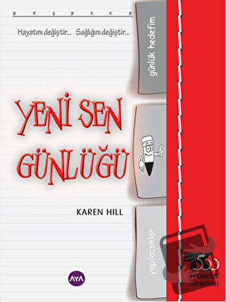 Yeni Sen Günlüğü - Karen Hill - Aya Kitap - Fiyatı - Yorumları - Satın