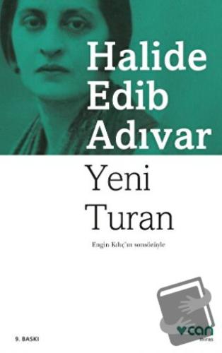 Yeni Turan - Halide Edib Adıvar - Can Yayınları - Fiyatı - Yorumları -