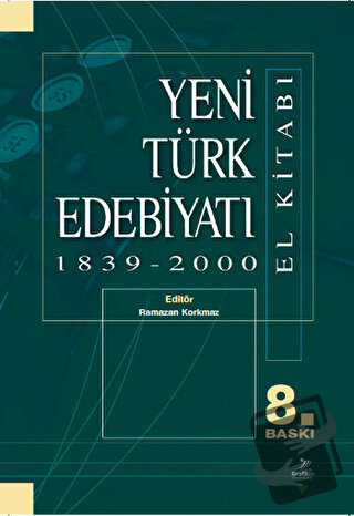 Yeni Türk Edebiyatı 1839 - 2000 (El Kitabı) - Abdullah Şengül - Grafik