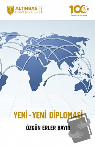 Yeni - Yeni Diplomasi - Özgün Erler Bayır - Altınbaş Üniversitesi Yayı