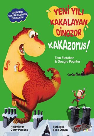 Yeni Yılı Kakalayan Dinozor Kakazorus - Dougie Poynter - The Çocuk - F