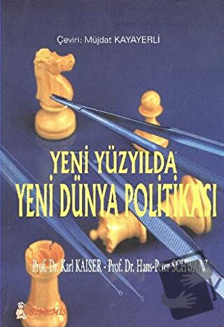 Yeni Yüzyılda Yeni Dünya Politikası - Hans Peter Schuster - Sinemis Ya