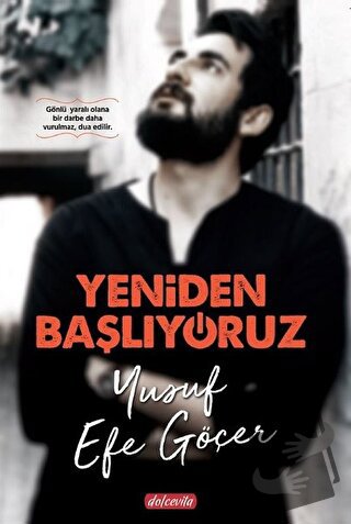 Yeniden Başlıyoruz - Yusuf Efe Göçer - Dolce Vita Kitap - Fiyatı - Yor