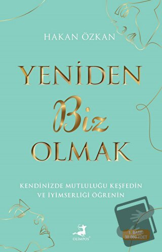 Yeniden Biz Olmak - Hakan Özkan - Olimpos Yayınları - Fiyatı - Yorumla