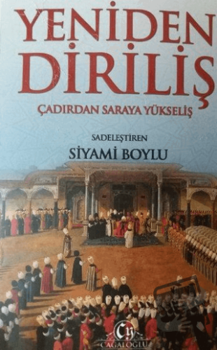 Yeniden Diriliş - Siyami Boylu - Cağaloğlu Yayınevi - Fiyatı - Yorumla