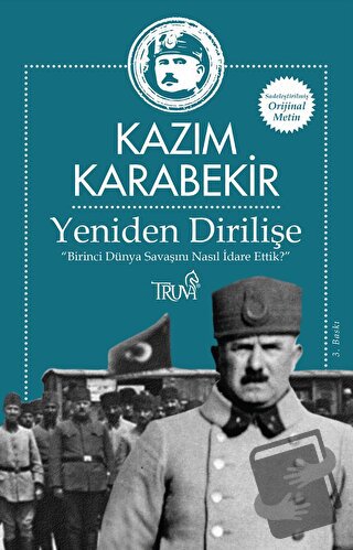 Yeniden Dirilişe (Sadeleştirilmiş Orijinal Metin) - Kazım Karabekir - 