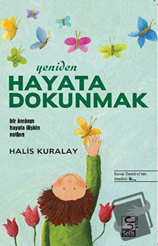 Yeniden Hayata Dokunmak - Halis Kuralay - Selis Kitaplar - Fiyatı - Yo