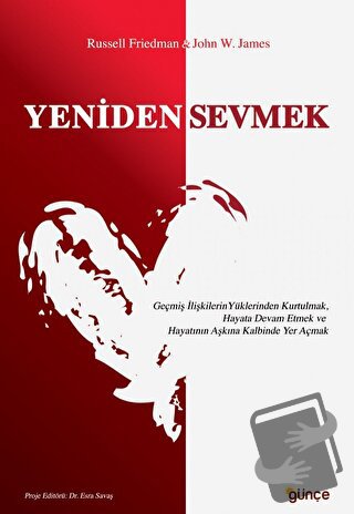 Yeniden Sevmek - Russell Friedman - Günçe Yayınları - Fiyatı - Yorumla